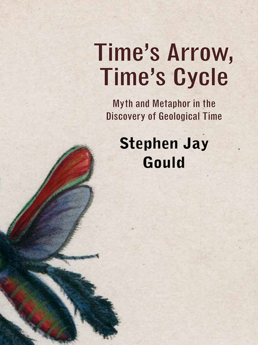 Title details for Time's Arrow, Time's Cycle by Stephen Jay Gould - Available